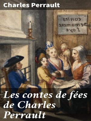 cover image of Les contes de fées de Charles Perrault